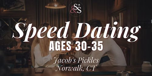 Speed Dating Ages 30-35 in South Norwalk, CT at Jacob's Pickles