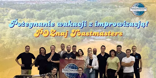 Po\u017cegnanie wakacji z Toastmasters | Przyjd\u017a, pos\u0142uchaj i zainspiruj si\u0119 :)