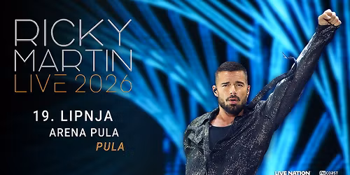 Ricky Martin \u2502 Arena Pula \u2502 19.06.2026.