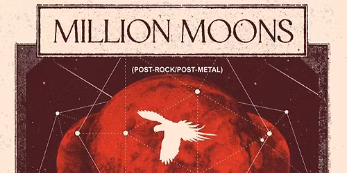 Million moons & Kusanagi - FREE ENTRY