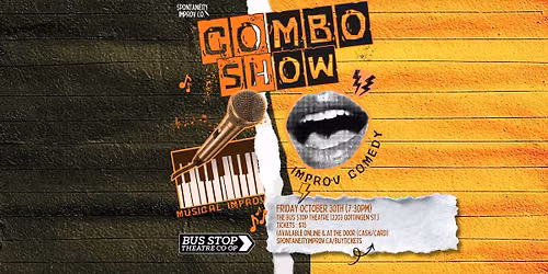 Spontaneity Improv: Combo Show