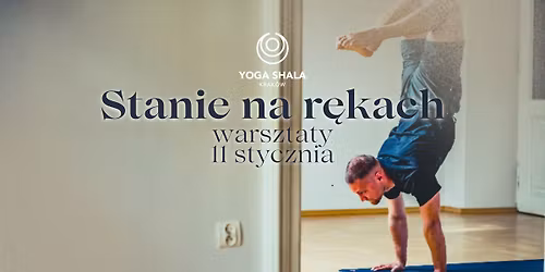 Stanie na r\u0119kach - warsztaty z Piotrem "Kiki" Szewczykiem