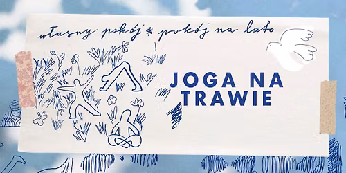 Joga na trawie w Pokoju na lato 22.08