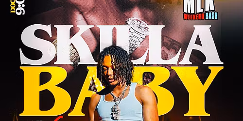 SKILLA BABY LIVE AT RIVERFRONT LIVE (MLK BASH)