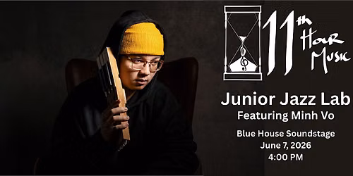 Junior Jazz Lab feat. Minh Vo at Blue House Soundstage