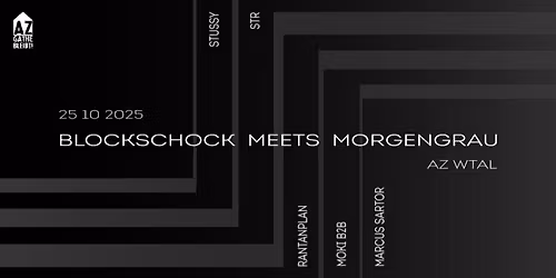 BLOCKSCHOCK meets MORGENGRAU