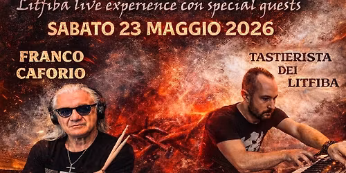 iLitfiba special Live feat Franco Caforio e Federico Sagona