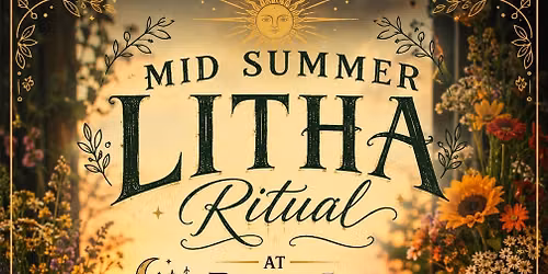 Litha - Mid-Sumer Public Ritual