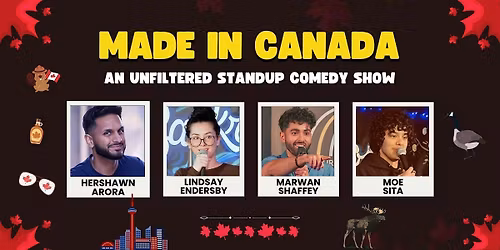 Made in Canada - An Unfiltered Standup Comedy Show
