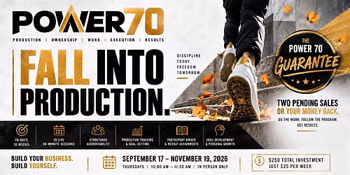 POWER 70: FALL INTO PRODUCTION