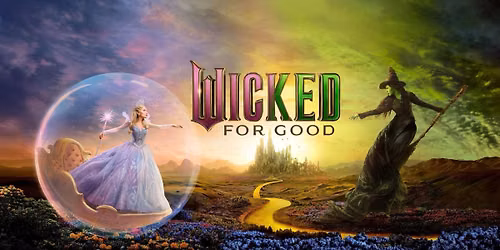 RiverFlix: Wicked For Good | Exploration Place | Wichita, KS