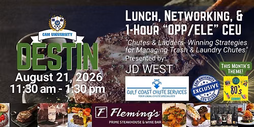 CAM U DESTIN Complimentary Lunch and 1 OPP\/ELE CEU at Fleming's Steakhouse