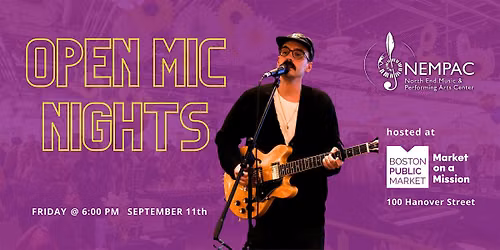 NEMPAC Open Mic @ Boston Public Market