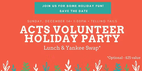 ACTS Volunteer Holiday Party