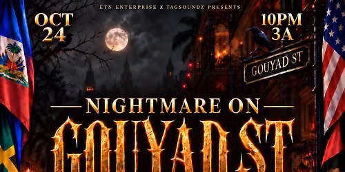 NIGHTMARE ON GOUYAD ST.