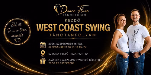 Kezd\u0151 West Coast Swing t\u00e1nctanfolyam indul a DanceFloorban!