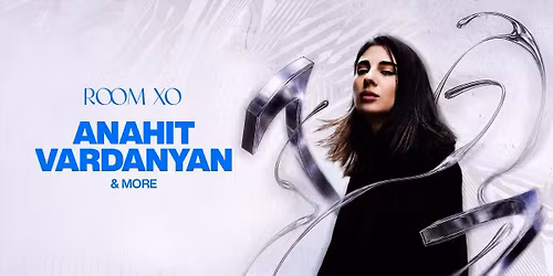 Room XO Presents Anahit Vardanyan