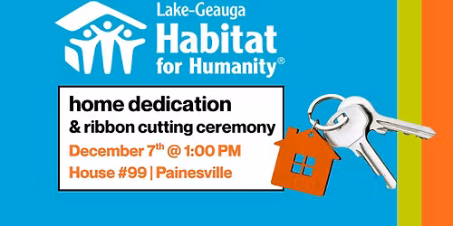 House #99 | Home Dedication & Ribbon Cutting Ceremony