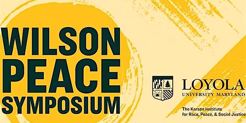 Wilson Peace Symposium 2026: "Lift Every Voice: The Sounds of Democracy"