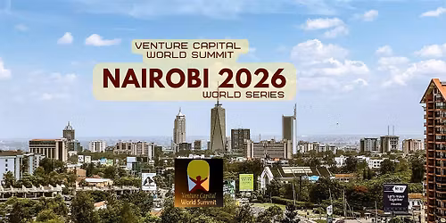 Nairobi 2026 Venture Capital World Summit