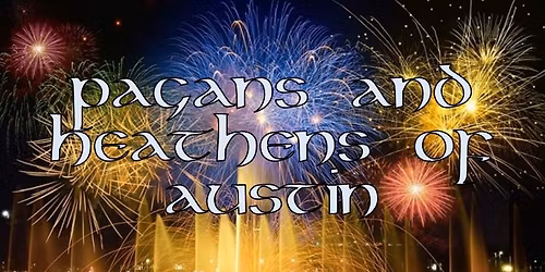 North Austin Meetup of Pagans & Heathens