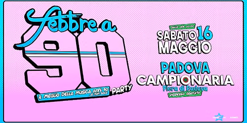 Febbre a 90 \u2022 Fiera di Padova \u2022 Campionaria