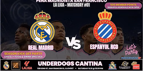 REAL MADRID (SEASON OPENER) vs ESPANOL | La Liga at Underdogs Cantina