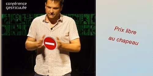 Burnout .com : Le management \u00e0 contre-sens ; Conf' gesticul\u00e9e