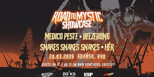 Road to Mystic 2026 Showcase: Medico Peste, Belzebong, Snakes Snakes Snakes, H\u00e9r \/ 28 III \/ Gda\u0144sk