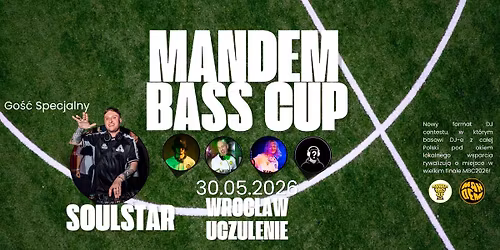 MANDEM BASS CUP 2026 FINAL with SOULSTAR [UK]