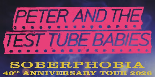 Live: PETER AND THE TEST TUBE BABIES | "Christmas Soberphobia Tour 2026" \u2013 Stuttgart \/ Goldmark's