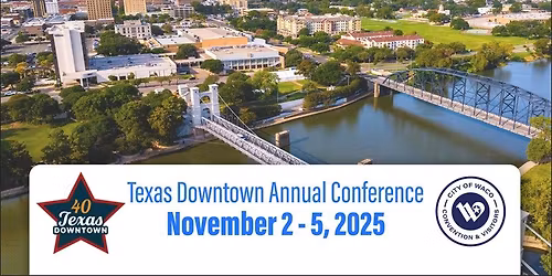 2025 Texas Downtown Conference in Waco