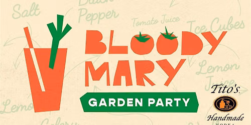 Bloody Mary Garden Party