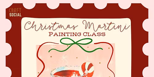 Holiday Martini Painting Class at Craft Social