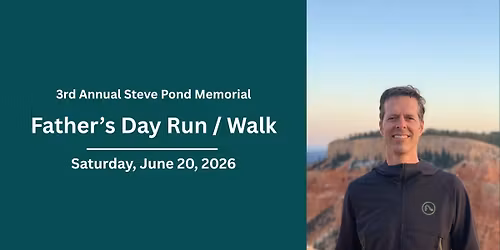 2026 Steve Pond Memorial Father's Day Run\/Walk