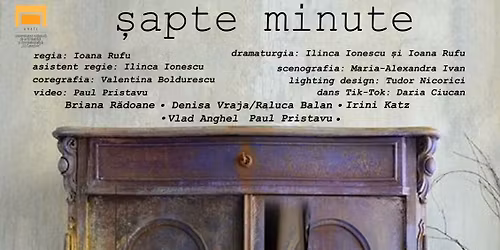 Spectacol \u201e\u0218apte minute\u201d de Ioana Rufu \u0219i Ilinca Ionescu