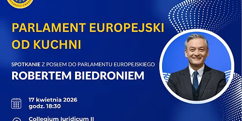 Parlament Europejski od kuchni - spotkanie z Robertem Biedroniem