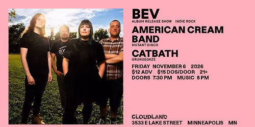 Bev, American Cream Band, Catbath