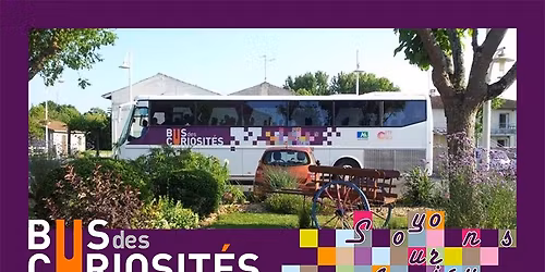 Le Bus des Curiosit\u00e9s - d\u00e9part Targon