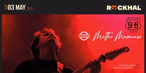 MATTEO MANCUSO \u2022 Rockhal, Luxembourg 