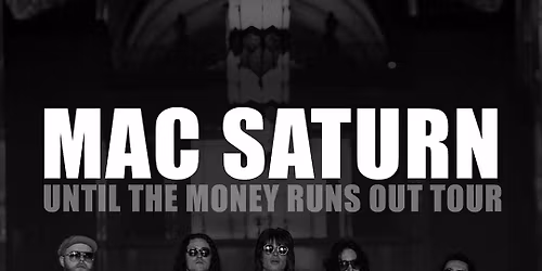 Mac Saturn at High Noon Saloon