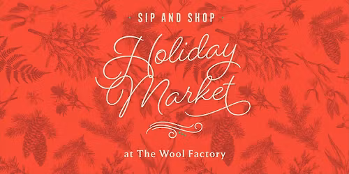 5th Annual Sip & Shop Artisan Indoor Holiday Market
