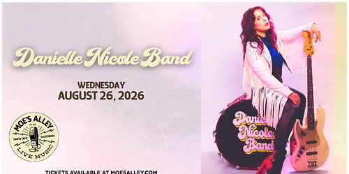 Moe's Alley Presents: Danielle Nicole Band