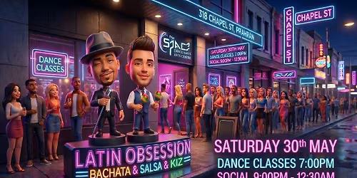 Latin Obsession - Bachata & Salsa + Kiz room Saturday 30th May