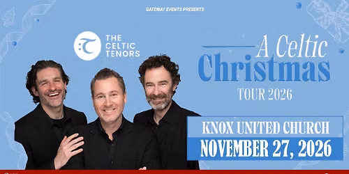The Celtic Tenors: A Celtic Christmas