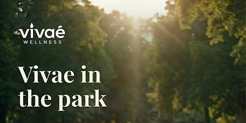 VIVA\u00c9 in the Park