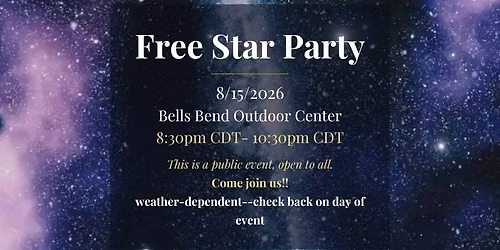 Free Star Party- Bells Bend Outdoor Center