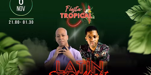 Fiesta Tropical Tilburg Latin Social Night . Do 06 Nov \ud83c\udf34 Bachata Workshop \ud83c\udf34
