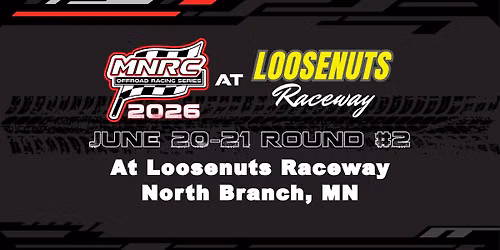 MNRC Round #2 @ Loosenuts