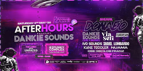 AFTER HOURS PRESENTS DANKIE SOUNDS @ Festival2Funky 2026